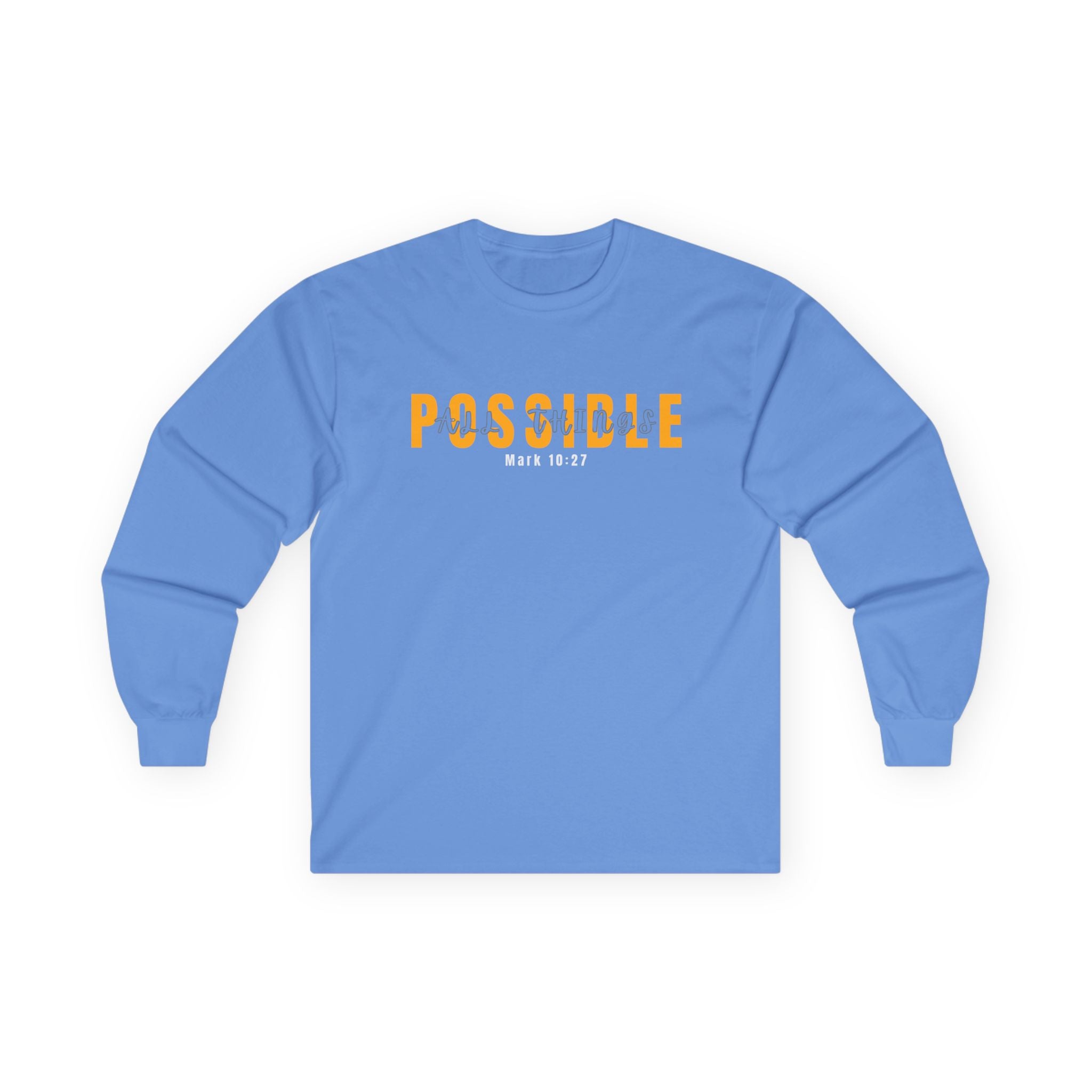 Possible Long Sleeve Tee — Inspirational "Possible" Design (Mark 10:27)
