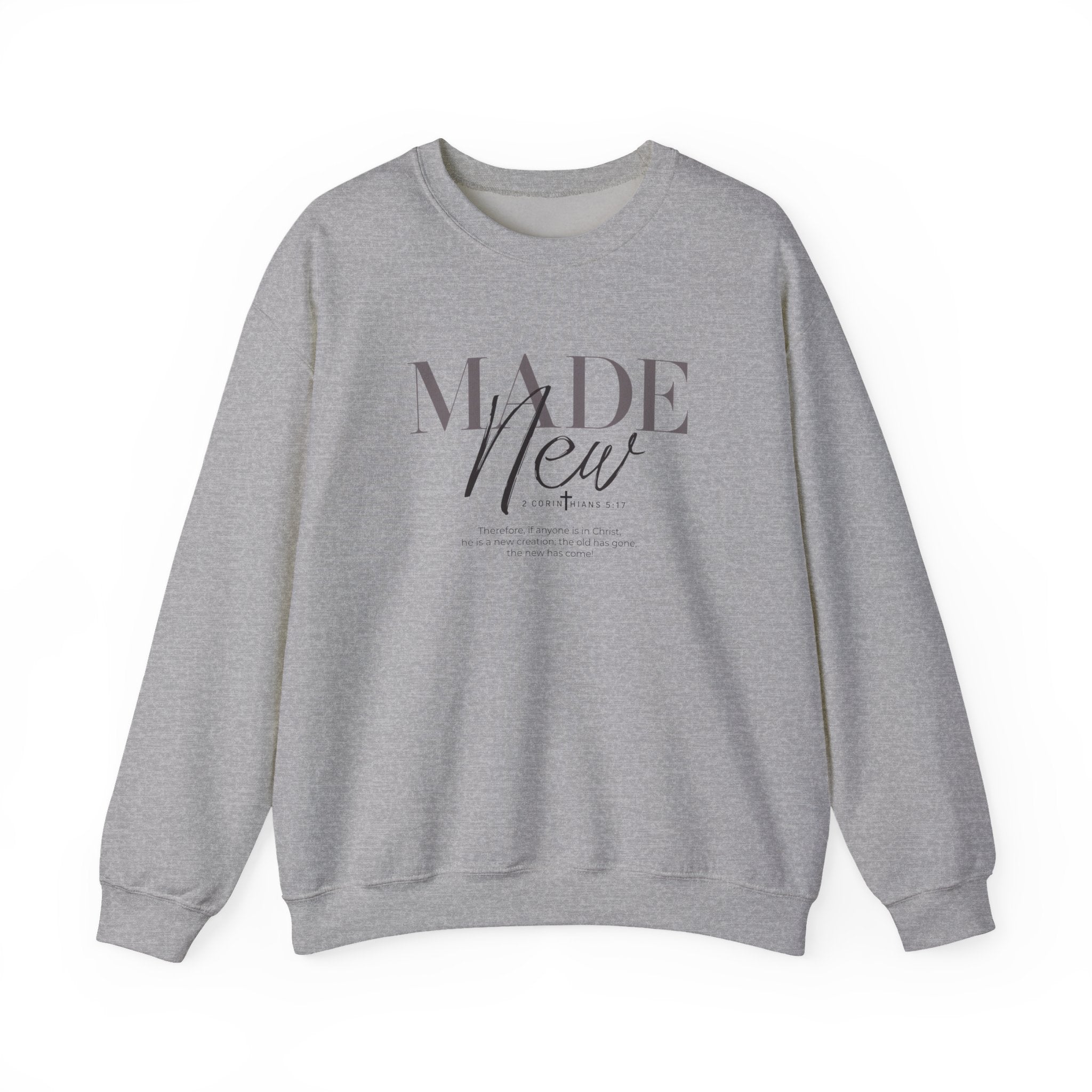 Minimalist Crewneck Sweatshirt "Made New" Pullover, Inspirational Christian Clothing, Aesthetic Daily Reminder Sweatshirt