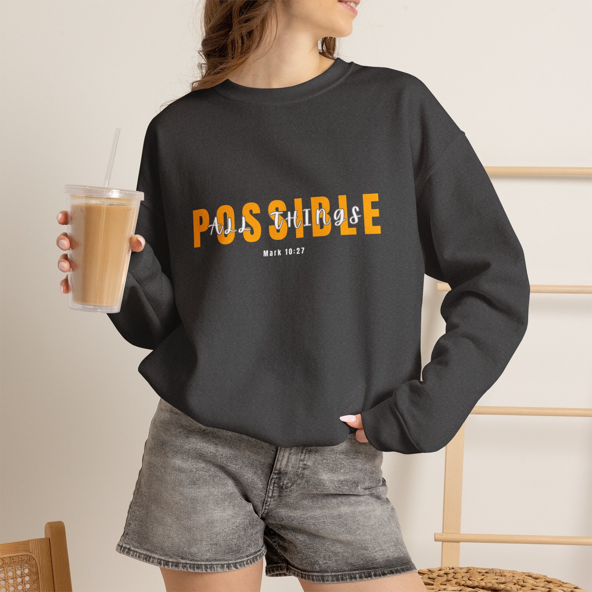 Inspirational Crewneck Sweatshirt "Possible" Pullover, Positive Affirmation Apparel, Motivational Mindset Graphic Sweatshirt