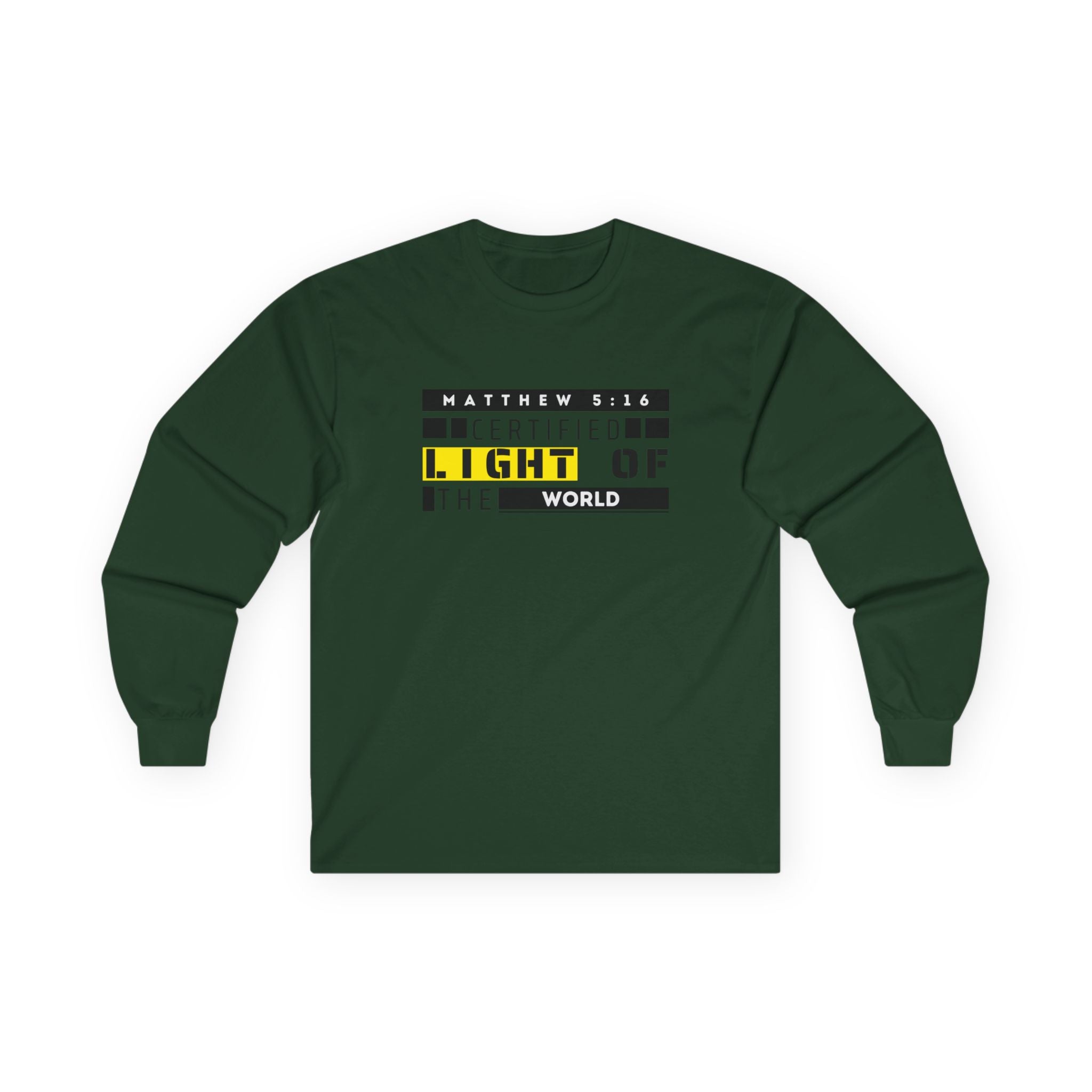 Long Sleeve Tee — "Certified Light of the World" Inspirational Graphic