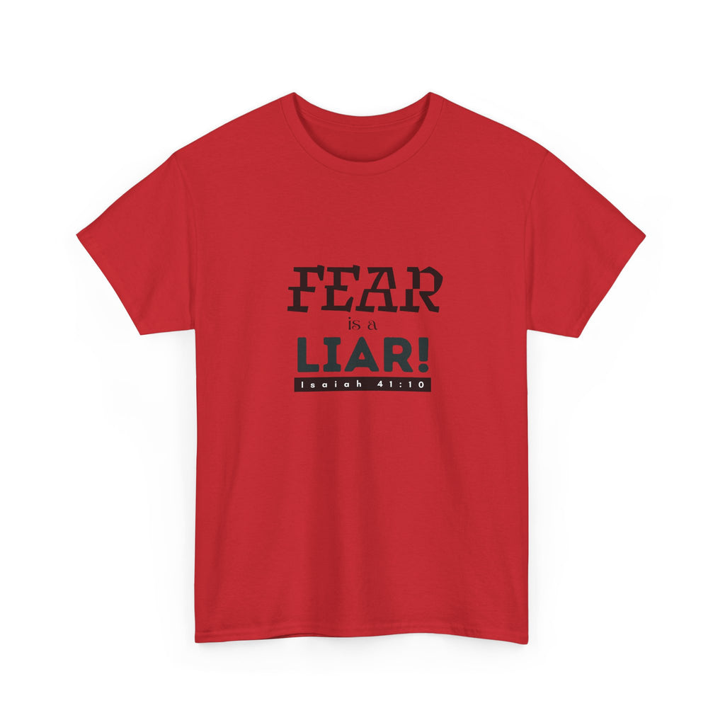 T-Shirt — "Fear Is a Liar!" Graphic Tee | Inspirational Christian Message
