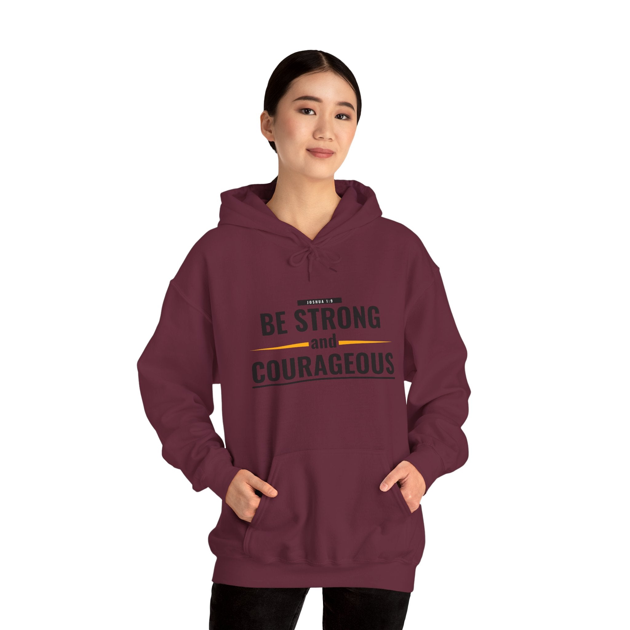 Be Strong and Courageous Hoodie — Inspirational Faith-Based Sweatshirt