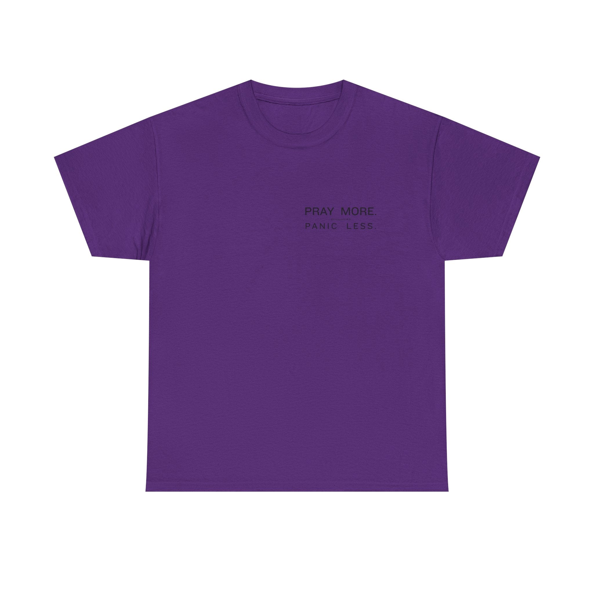 Pray More Tee — "Pray More, Panic Less" Christian Graphic T-Shirt