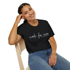 Made for More T-Shirt — "Ephesians 2:10" Inspirational Christian Tee