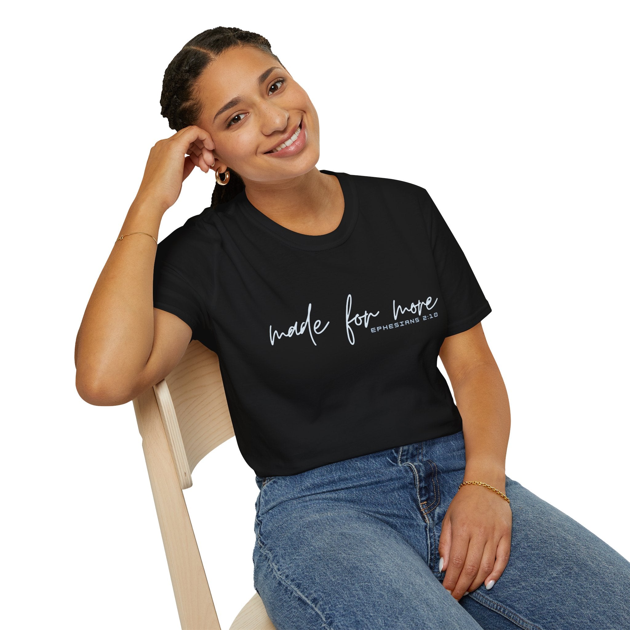 Made for More T-Shirt — "Ephesians 2:10" Inspirational Christian Tee