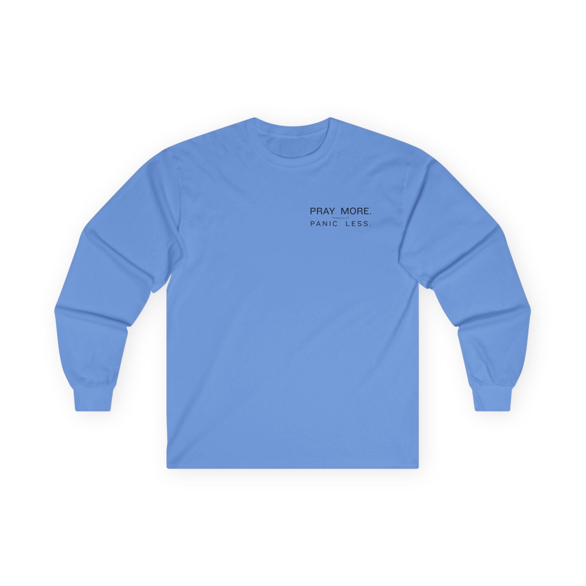 Pray More Long Sleeve Tee
