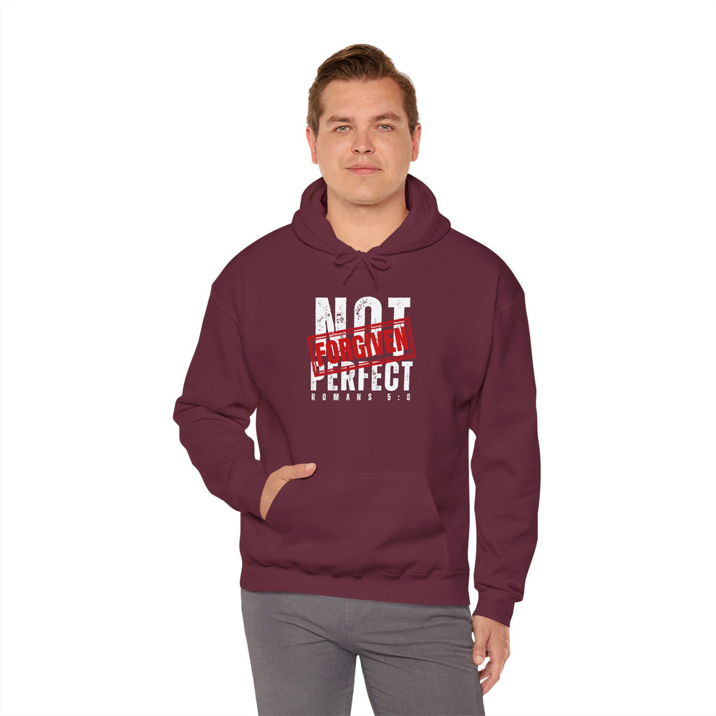 Not Perfect — Forgiven Hoodie | Christian Inspirational Sweatshirt (Romans 5:8, Still Loved/Still Chosen)