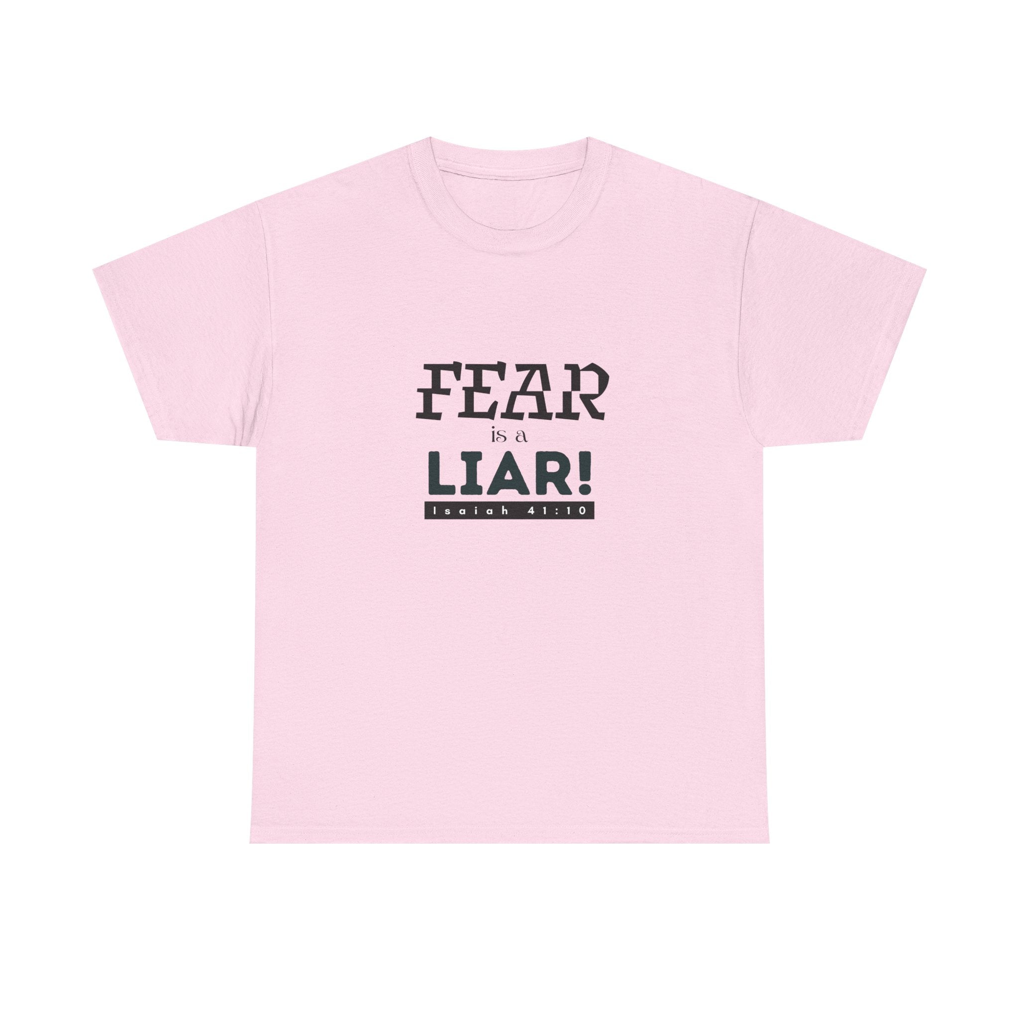 T-Shirt — "Fear Is a Liar!" Graphic Tee | Inspirational Christian Message