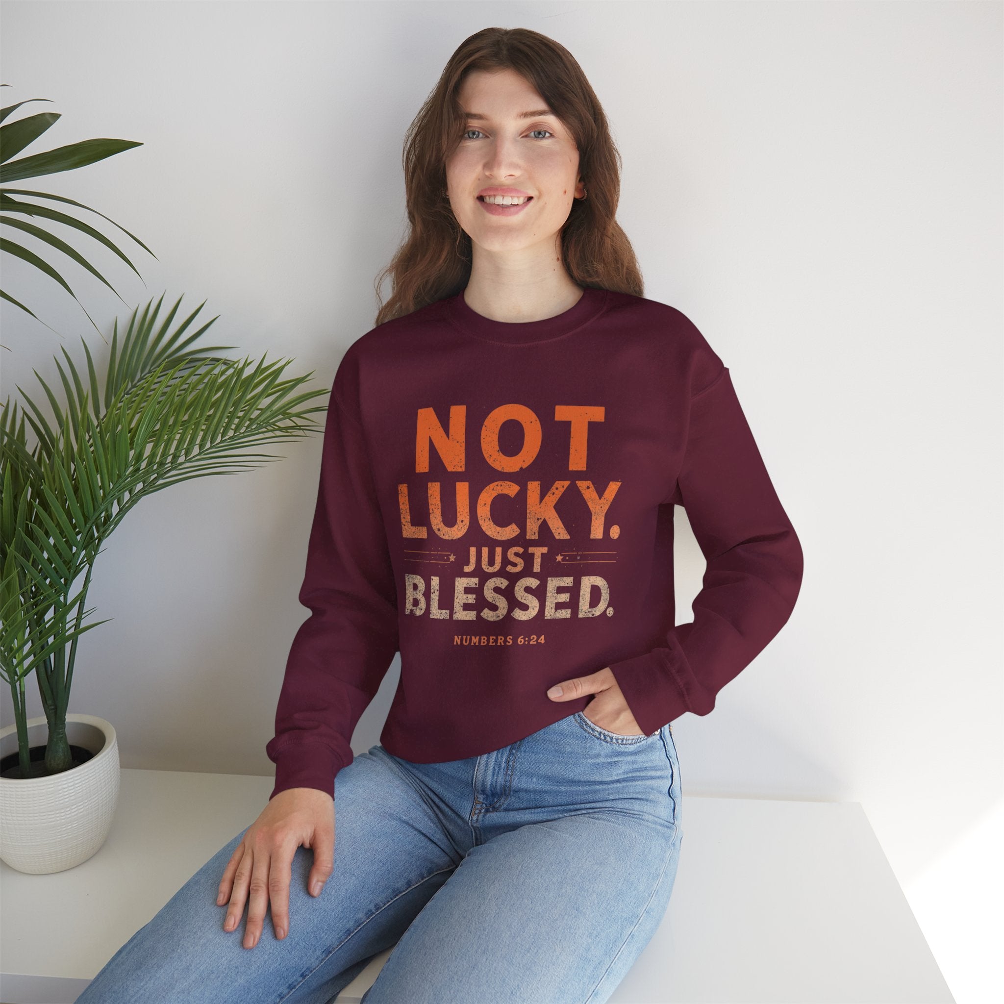 Blessed Crewneck Faith Sweatshirt – "Not Lucky, Just Blessed" Christian Pullover
