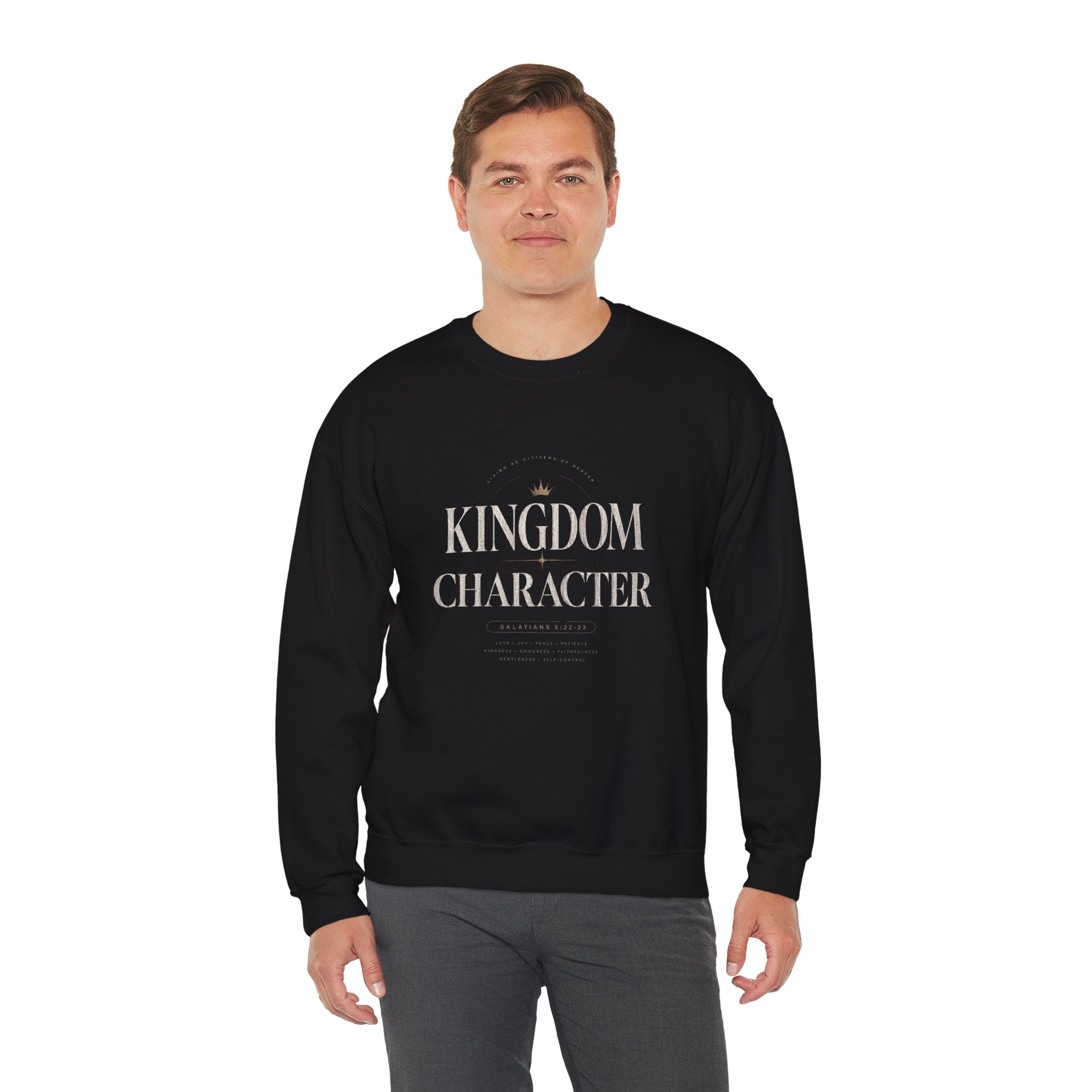 Christian Crewneck Sweatshirt "Kingdom Character" Pullover, Faith-Based Inspirational Apparel, Religious Graphic Sweatshirt