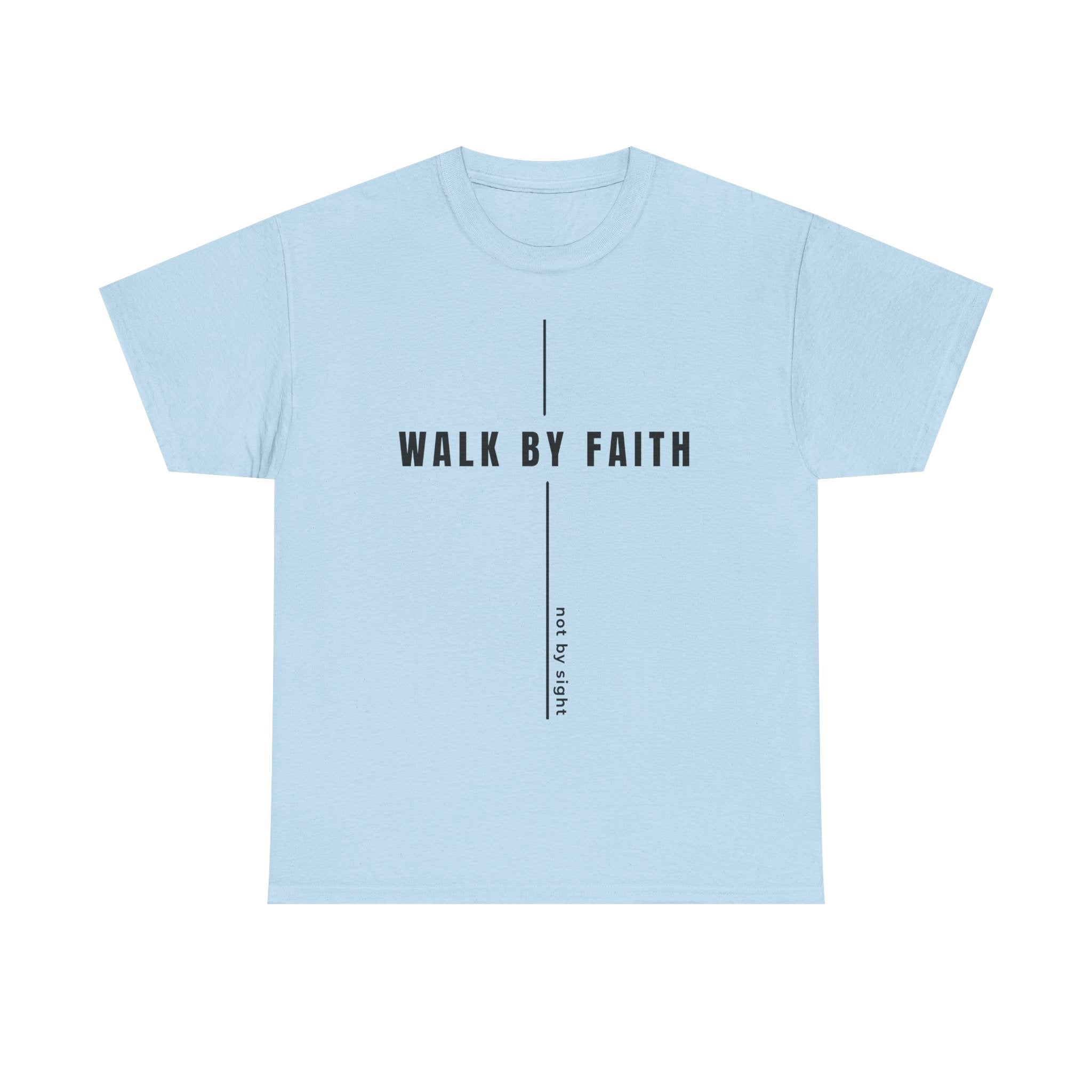 Christian 'Walk By Faith' Tee — Inspirational Faith T-Shirt