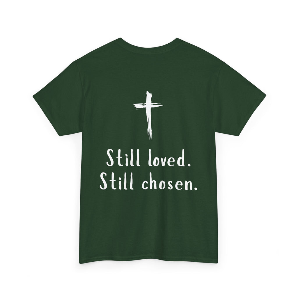 Christian Tee — "Not Perfect, Forgiven" Romans 5:8 Graphic T-Shirt (Still Loved / Still Chosen)
