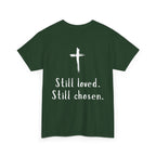 Christian Tee — "Not Perfect, Forgiven" Romans 5:8 Graphic T-Shirt (Still Loved / Still Chosen)