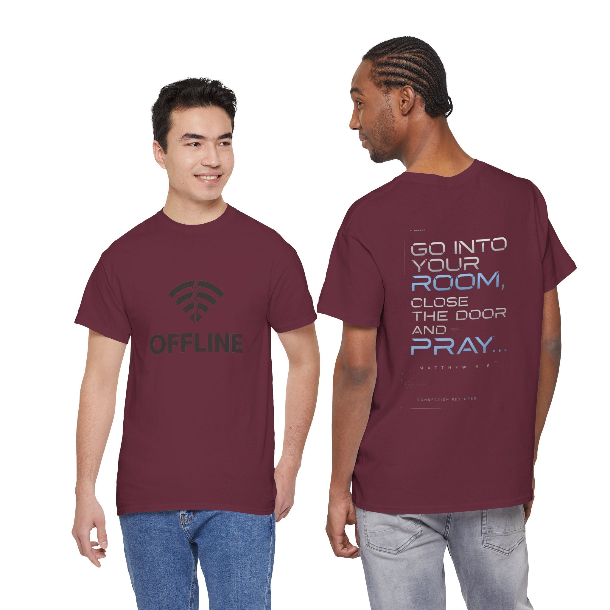 Christian 'Offline' Tee — Back Print: "Go Into Your Room, Close the Door and Pray"