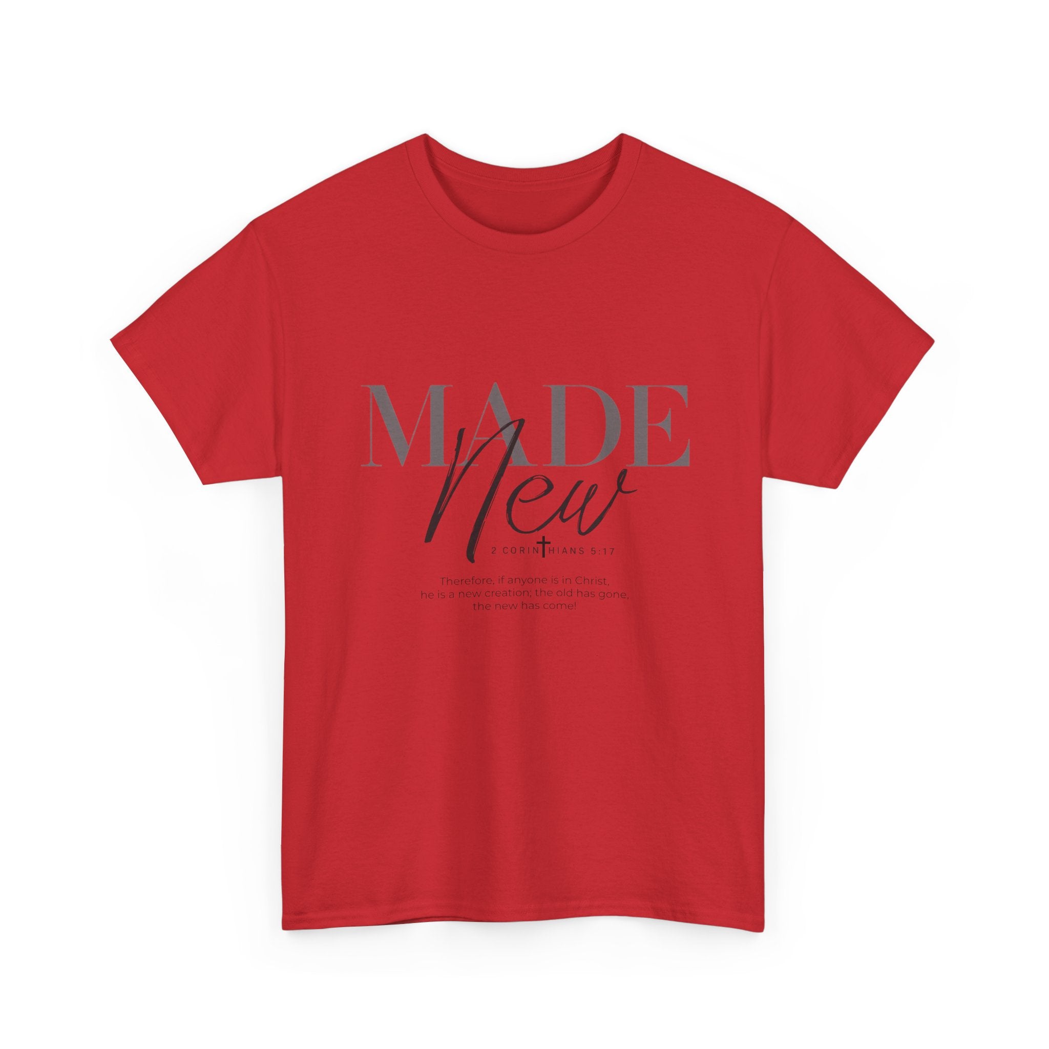 T-Shirt — "Made New" Minimalist Christian Faith Tee