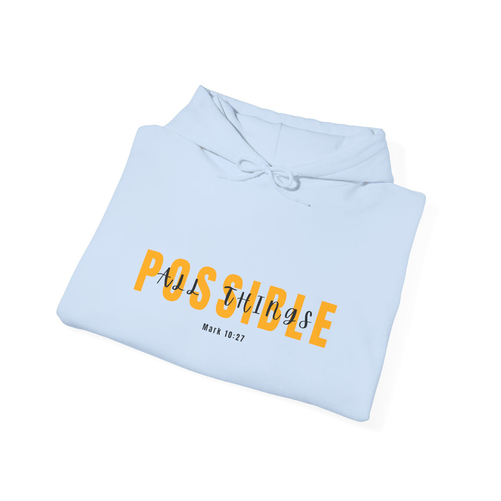 All Things Possible Hoodie — Minimal Inspirational "POSSIBLE" Graphic Faith Hoodie