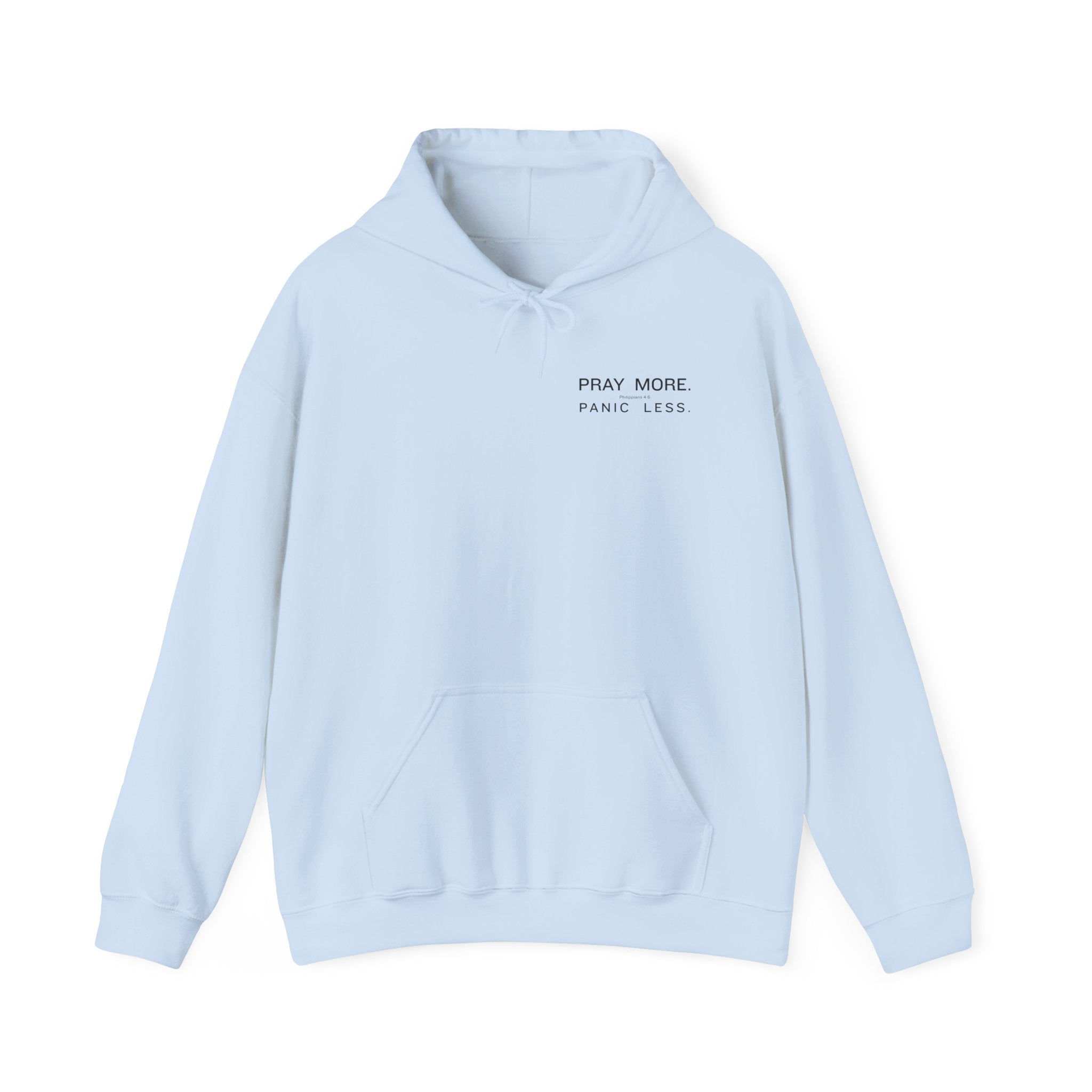 Minimal 'Pray More, Panic Less' Hoodie — Monochrome Graphic Back Print