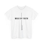 Christian 'Walk By Faith' Tee — Inspirational Faith T-Shirt