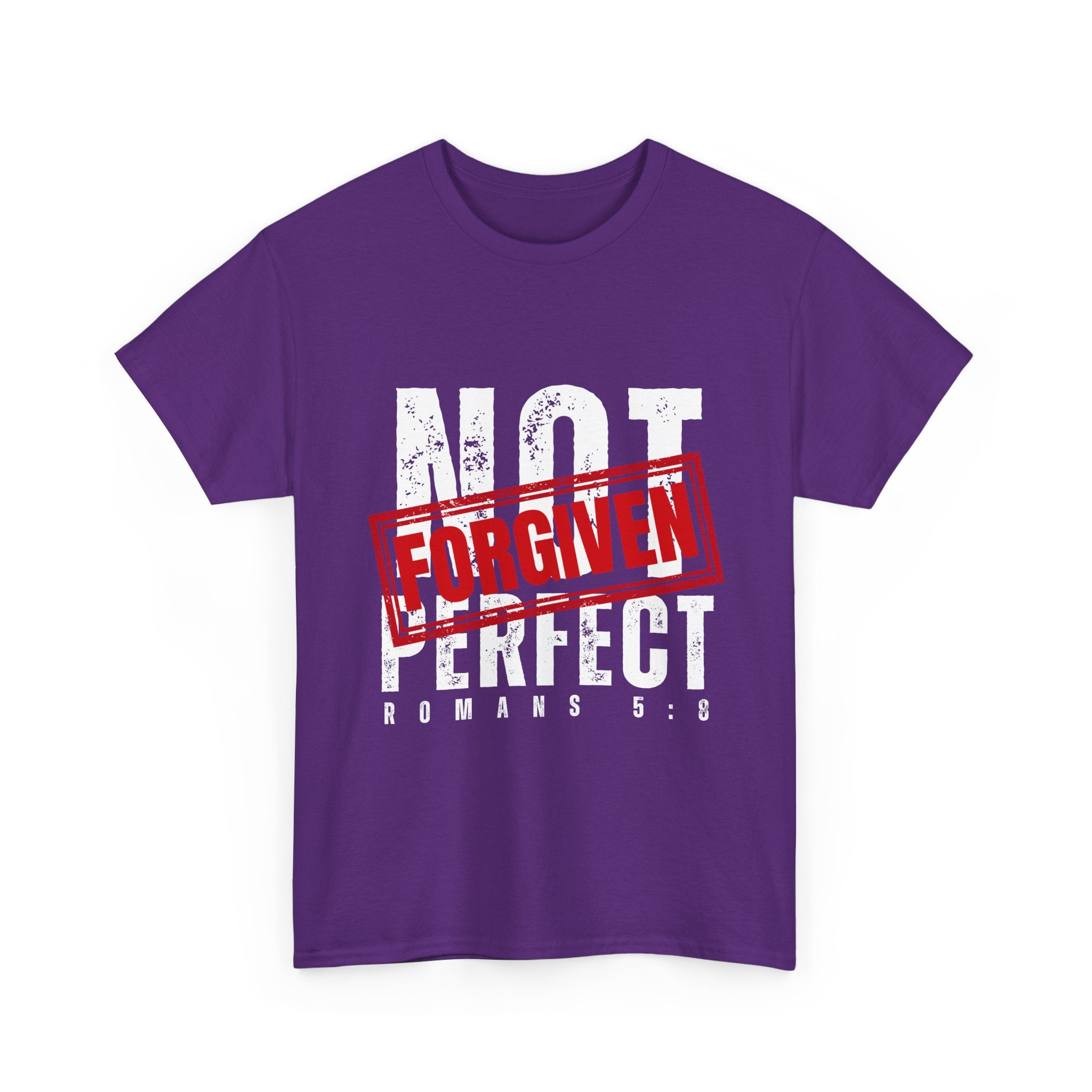 Christian Tee — "Not Perfect, Forgiven" Romans 5:8 Graphic T-Shirt (Still Loved / Still Chosen)