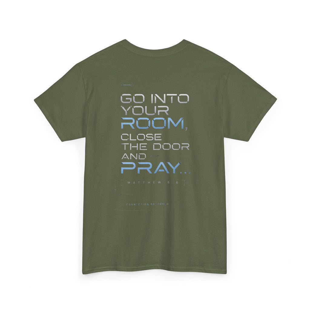 Christian 'Offline' Tee — Back Print: "Go Into Your Room, Close the Door and Pray"