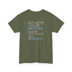 Christian 'Offline' Tee — Back Print: "Go Into Your Room, Close the Door and Pray"