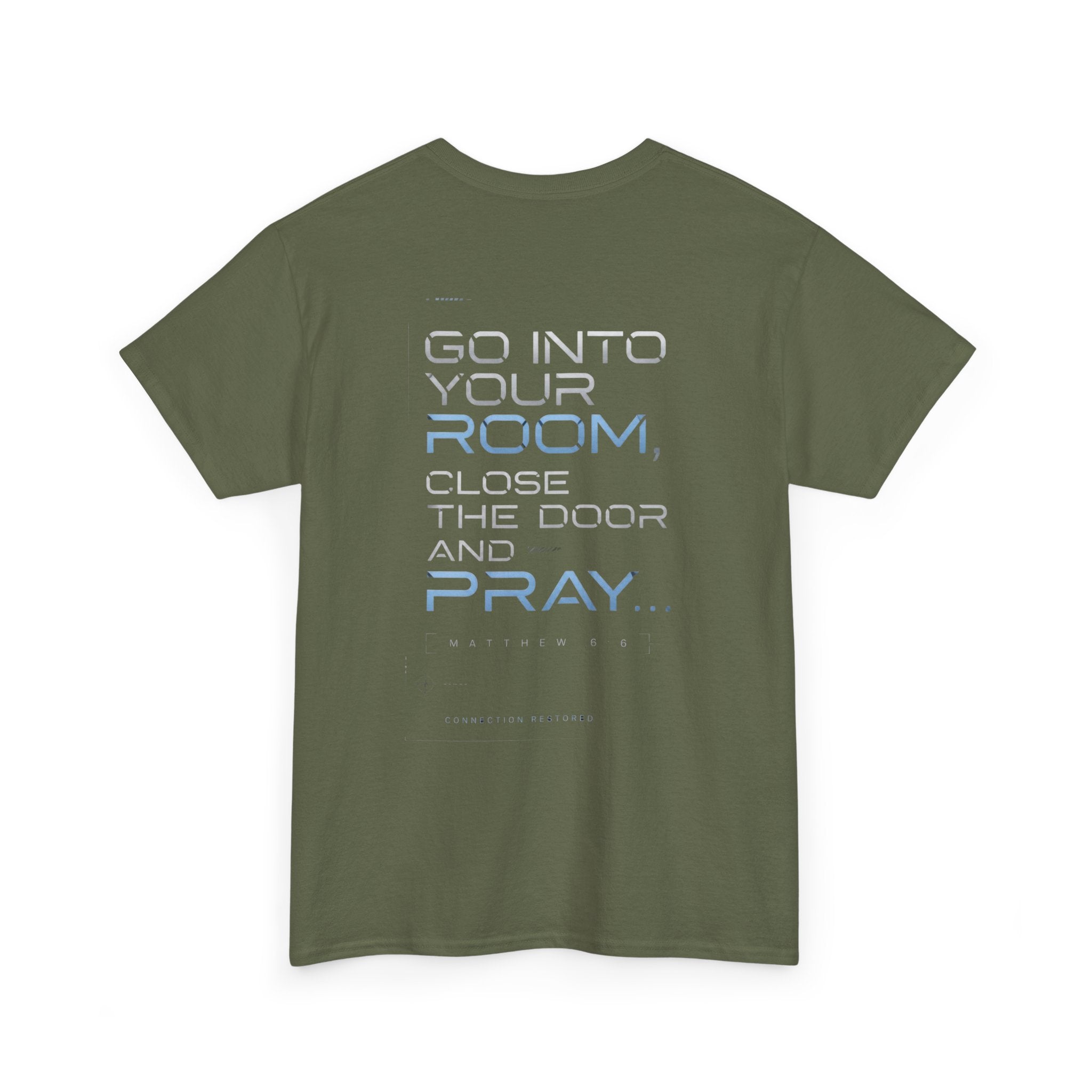 Christian 'Offline' Tee — Back Print: "Go Into Your Room, Close the Door and Pray"