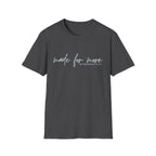 Made for More T-Shirt — "Ephesians 2:10" Inspirational Christian Tee