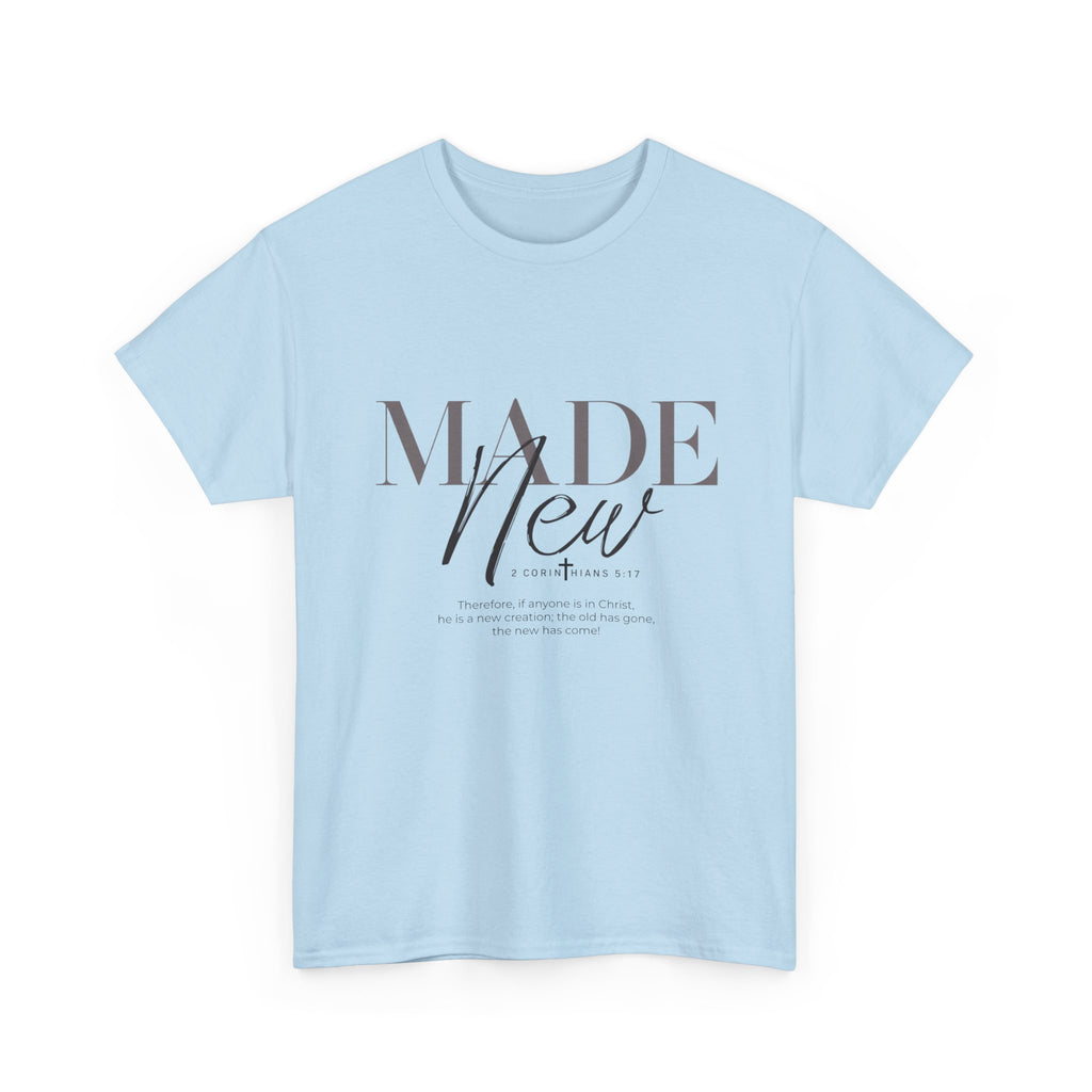 T-Shirt — "Made New" Minimalist Christian Faith Tee