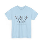 T-Shirt — "Made New" Minimalist Christian Faith Tee