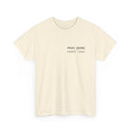 Pray More Tee — "Pray More, Panic Less" Christian Graphic T-Shirt