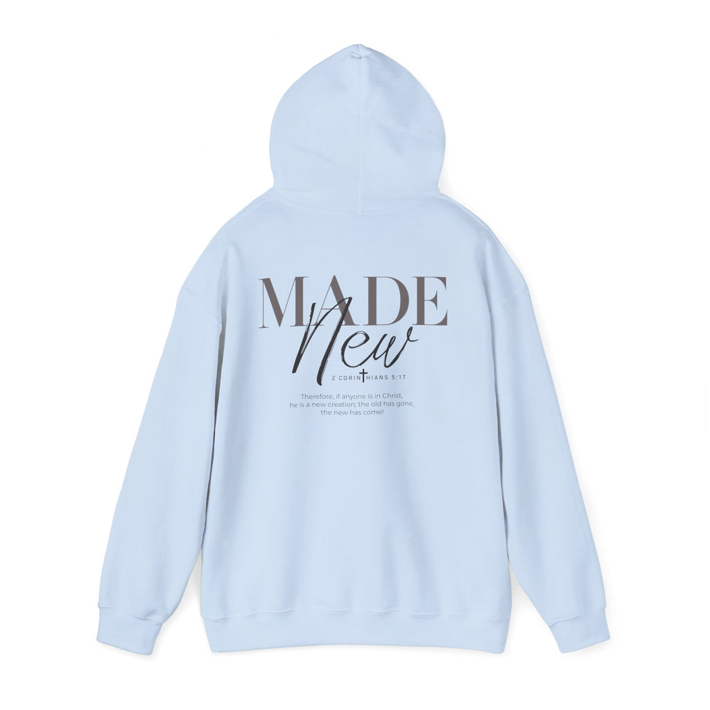 Inspirational Hoodie "Made New" Back Print Pullover, Christian Faith Sweatshirt, Minimalist Graphic Streetwear