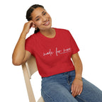 Made for More T-Shirt — "Ephesians 2:10" Inspirational Christian Tee