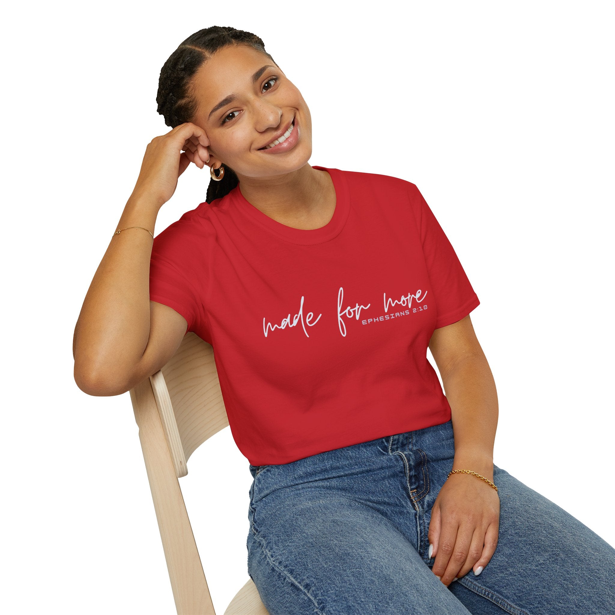 Made for More T-Shirt — "Ephesians 2:10" Inspirational Christian Tee