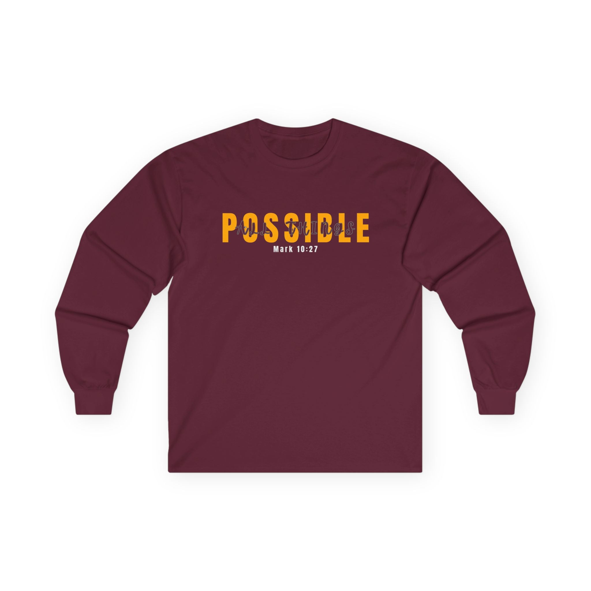 Possible Long Sleeve Tee — Inspirational "Possible" Design (Mark 10:27)