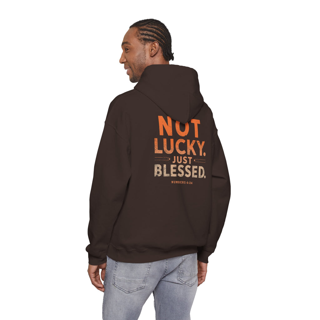 Not Lucky Just Blessed Hoodie — Faith-Based Inspirational Pullover