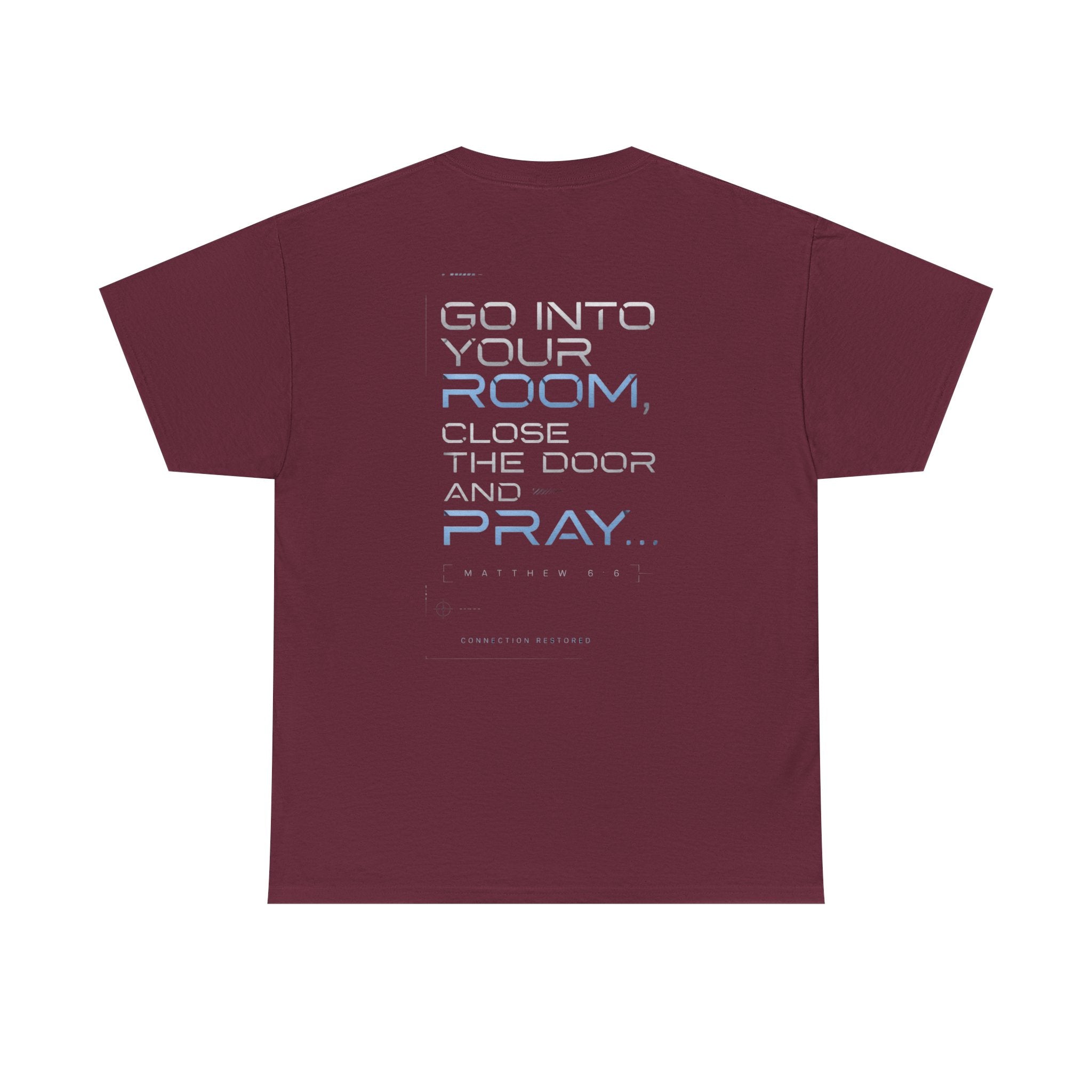 Christian 'Offline' Tee — Back Print: "Go Into Your Room, Close the Door and Pray"