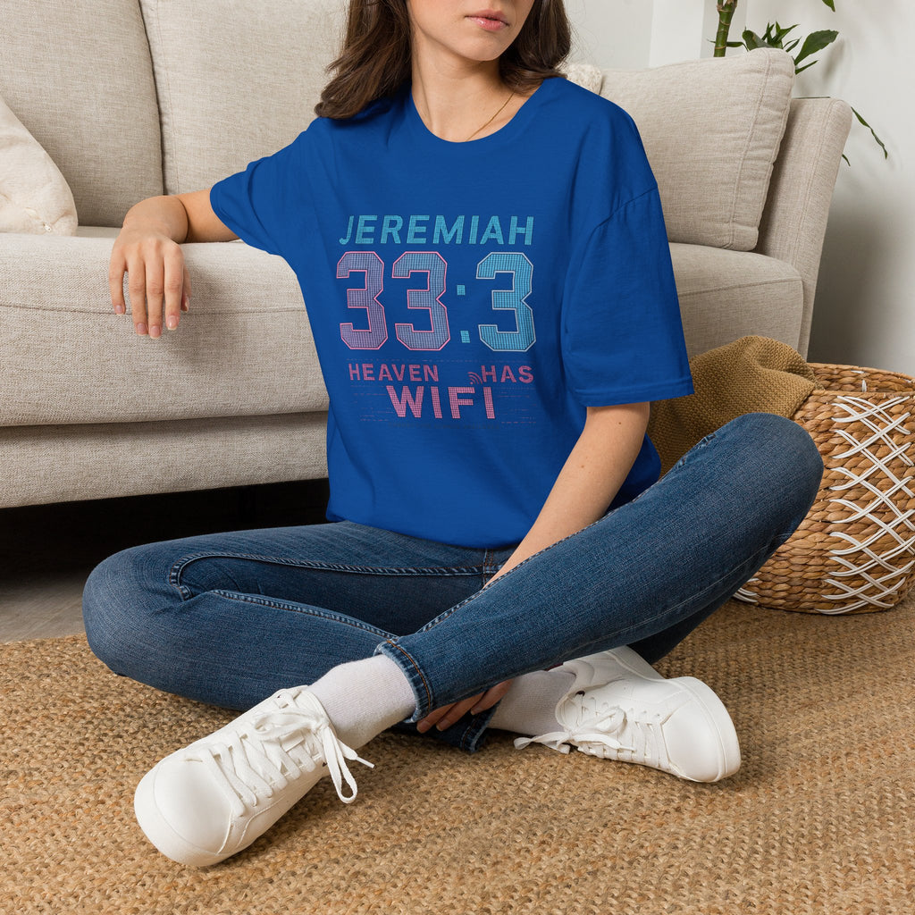 T‑Shirt — Jeremiah 33:3 'Heaven Has WiFi' Inspirational Christian Tee