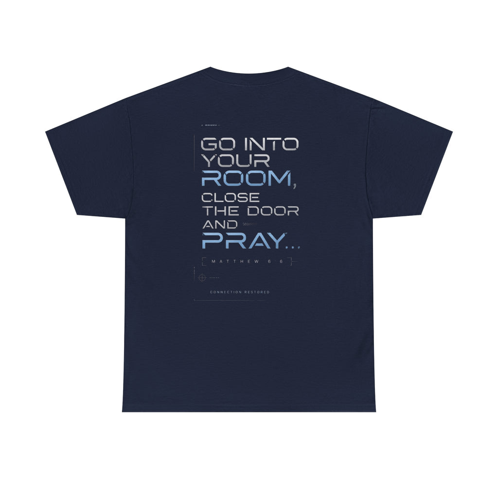 Christian 'Offline' Tee — Back Print: "Go Into Your Room, Close the Door and Pray"