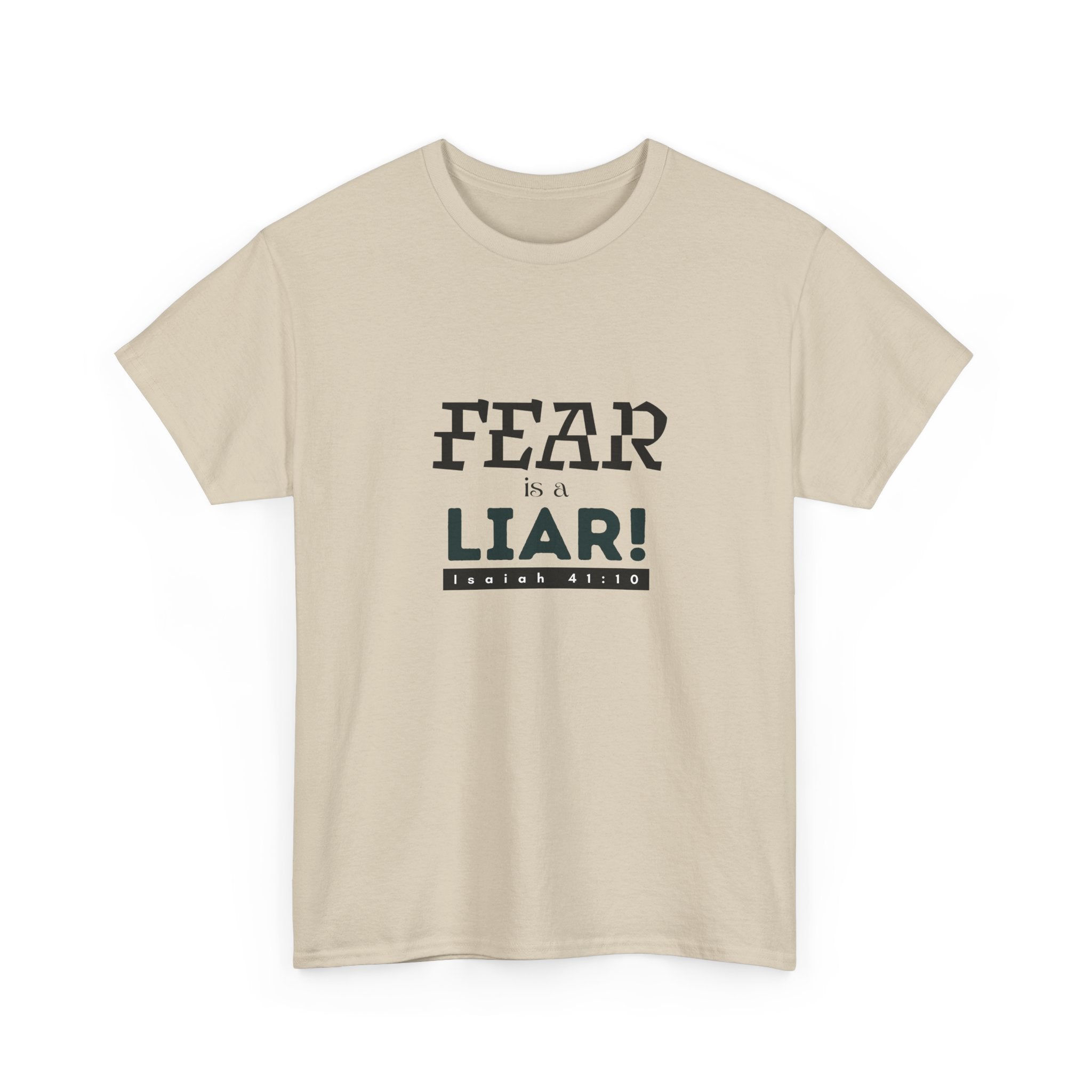 T-Shirt — "Fear Is a Liar!" Graphic Tee | Inspirational Christian Message