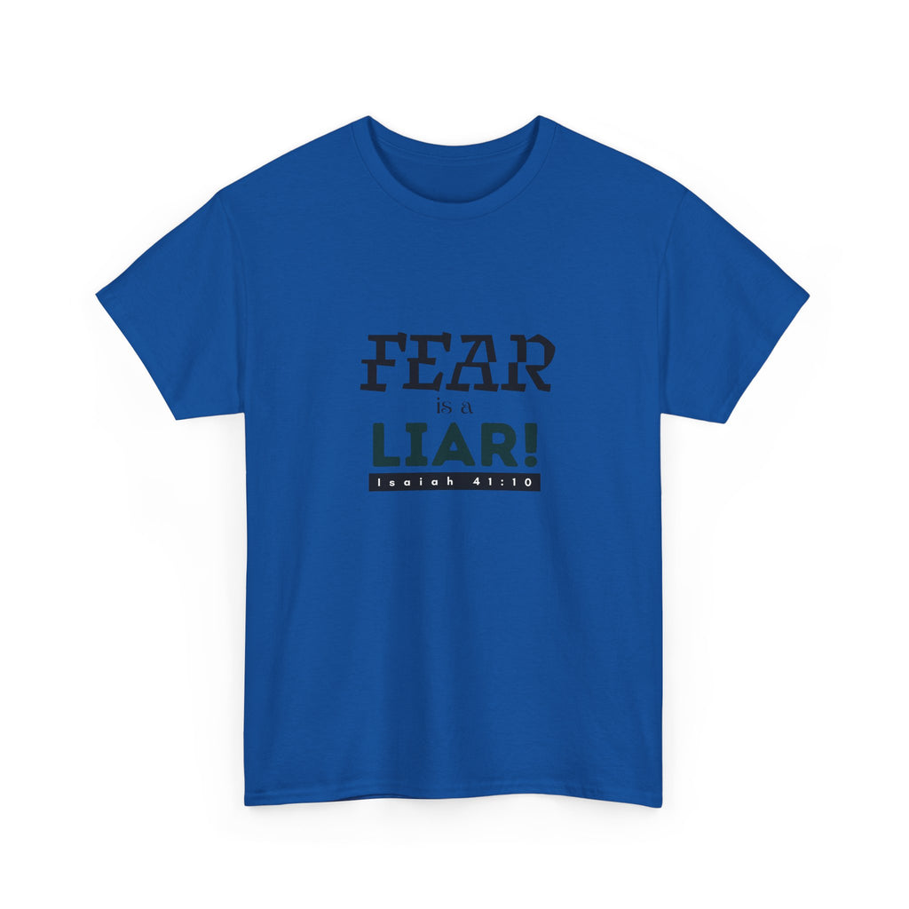 T-Shirt — "Fear Is a Liar!" Graphic Tee | Inspirational Christian Message