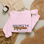 Seek First the Kingdom Crewneck Sweatshirt — Christian Faith Graphic Sweatshirt