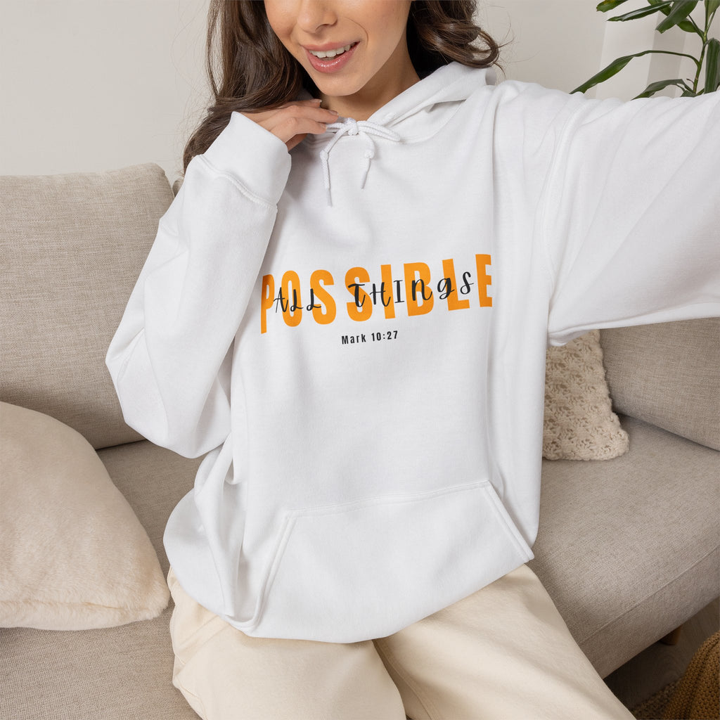 All Things Possible Hoodie — Minimal Inspirational "POSSIBLE" Graphic Faith Hoodie