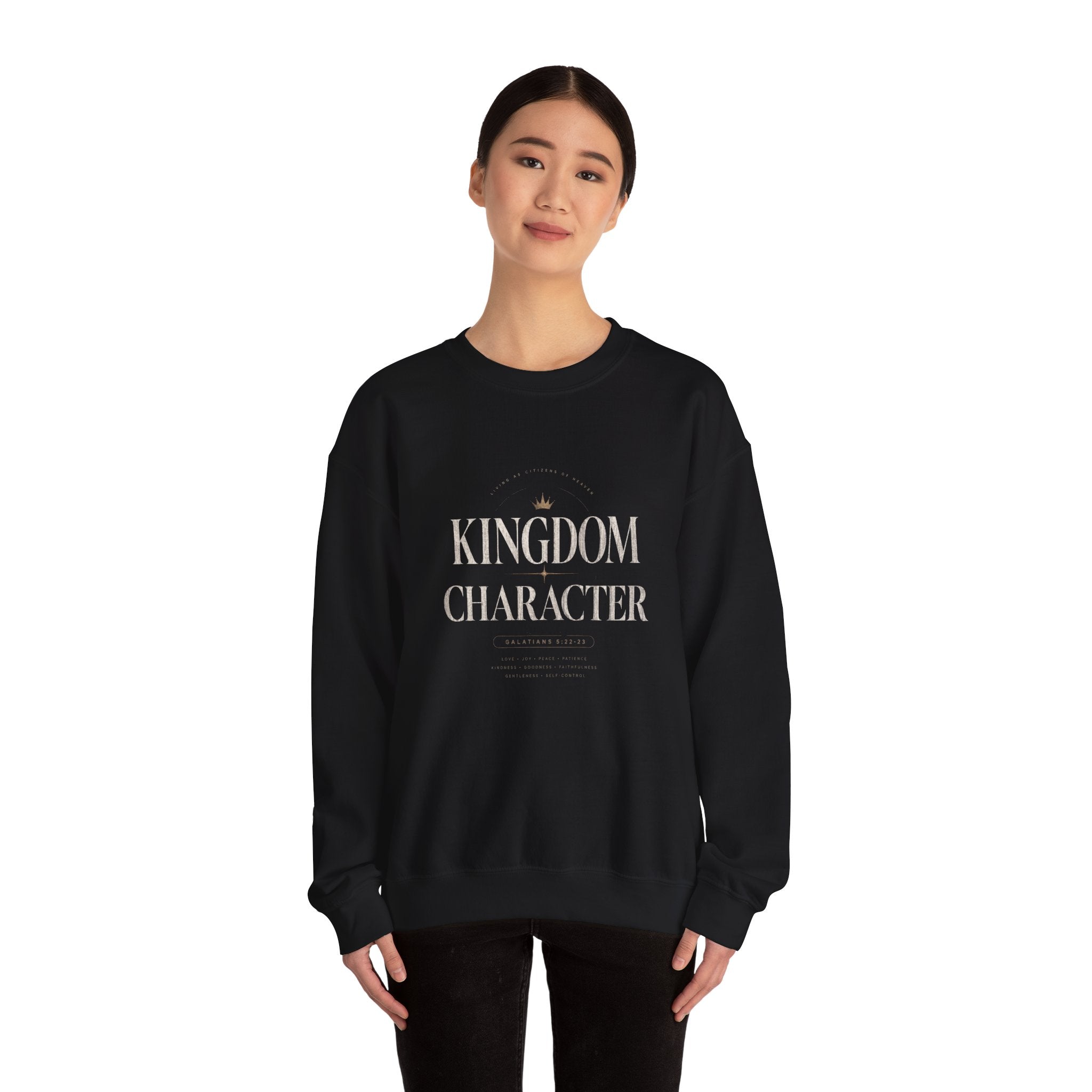 Christian Crewneck Sweatshirt "Kingdom Character" Pullover, Faith-Based Inspirational Apparel, Religious Graphic Sweatshirt