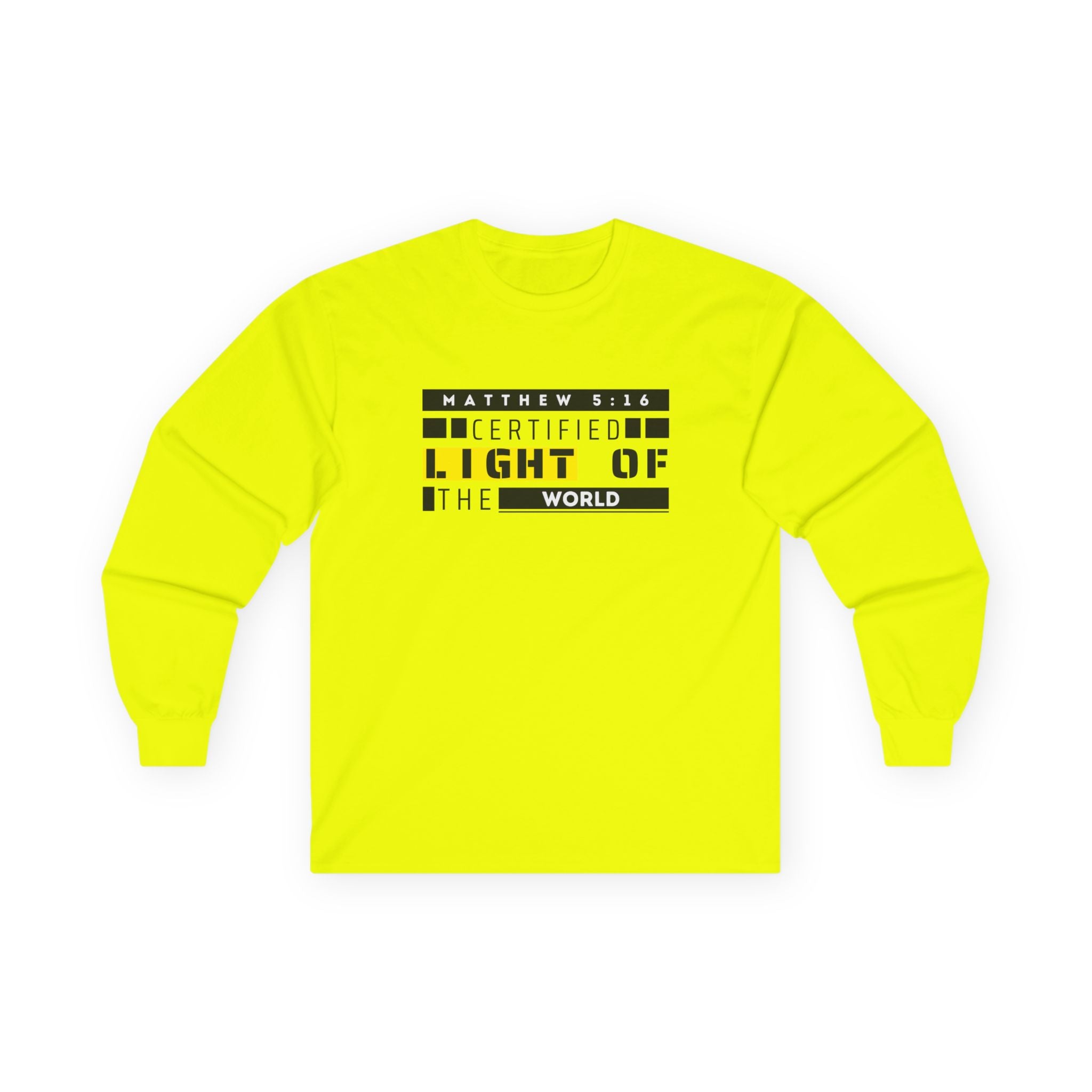 Long Sleeve Tee — "Certified Light of the World" Inspirational Graphic
