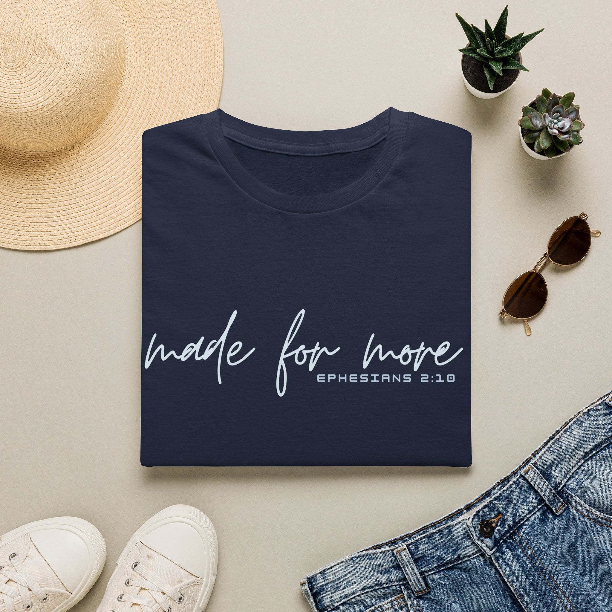 Made for More T-Shirt — "Ephesians 2:10" Inspirational Christian Tee