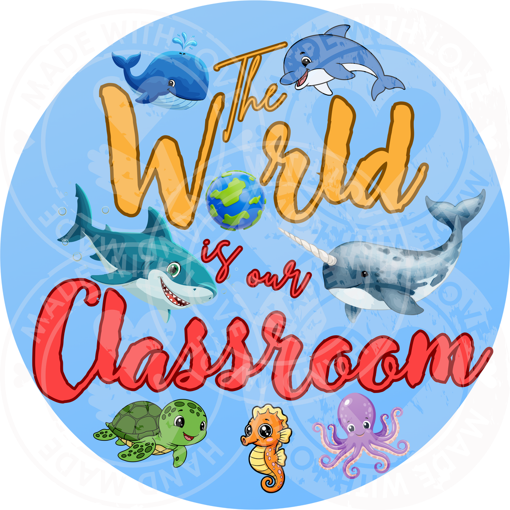 The World Is Our Classroom Homeschool Sticker – Charlotte Mason Inspired Education Decal - The Mighty Ocean Creatures